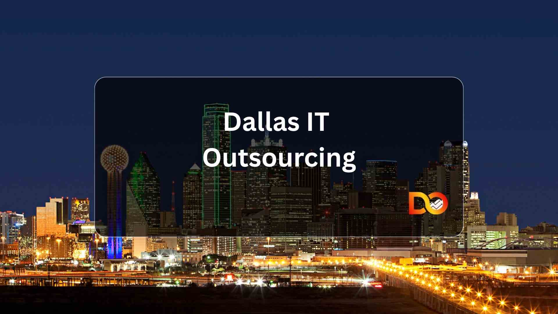 IT outsourcing services in Dallas helping businesses enhance technology efficiency and reduce operational costs