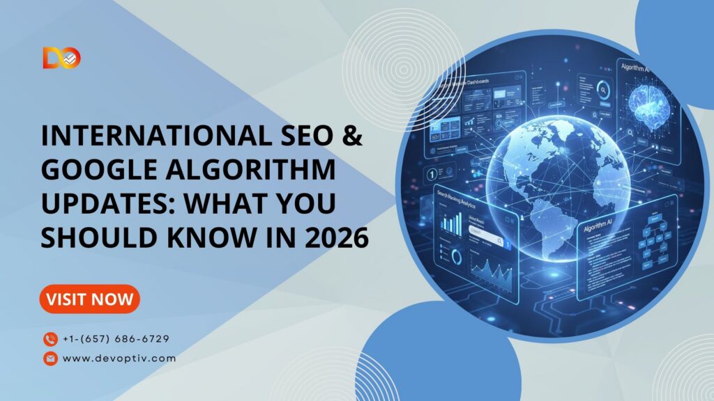 Banner showcasing International SEO & Google Algorithm Updates 2026 with global digital analytics dashboard and world map, by DevOptiv.