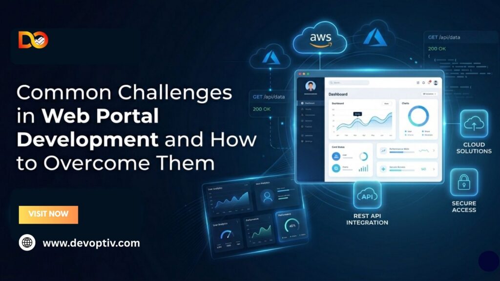 Common Challenges in Web Portal Development and How to Overcome Them